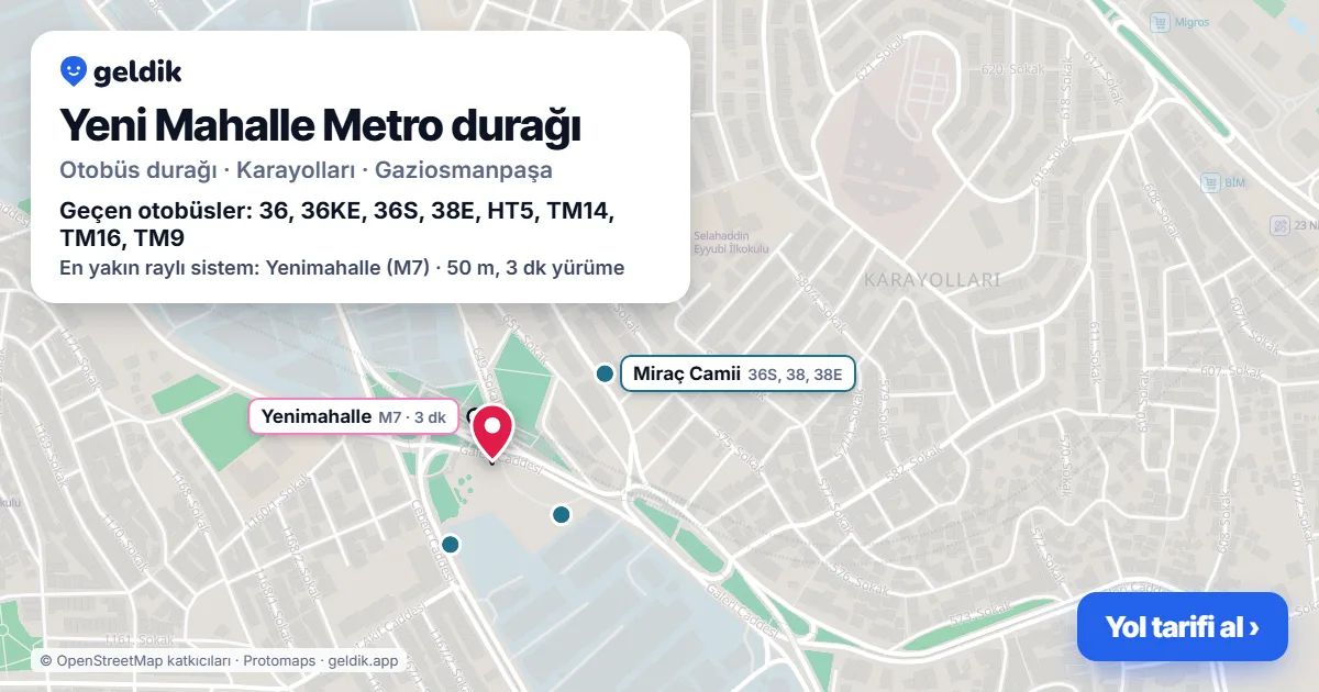 Yeni Mahalle Metro otobüs durağı haritada: konumu ve yakındaki duraklar