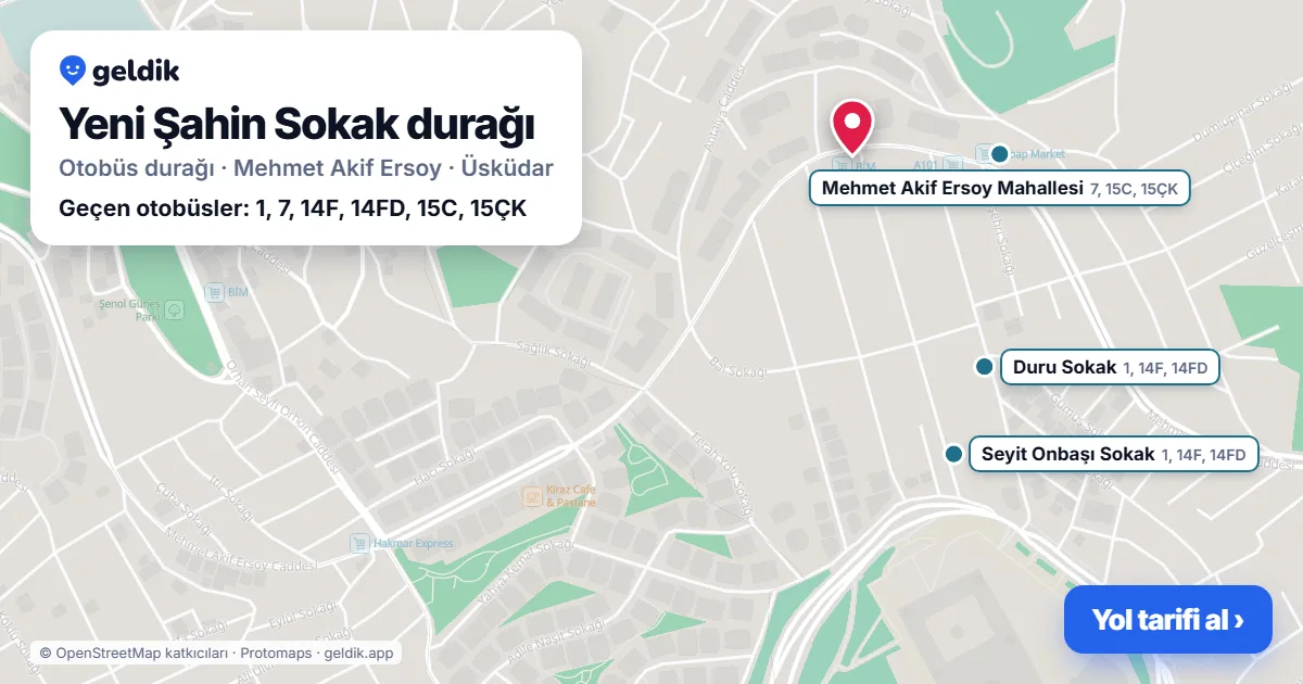 Yeni Şahin Sokak otobüs durağı haritada: konumu ve yakındaki duraklar