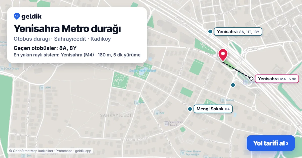 Yenisahra Metro otobüs durağı haritada: konumu ve yakındaki duraklar