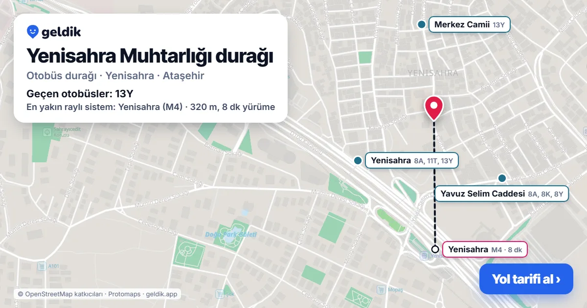 Yenisahra Muhtarlığı otobüs durağı haritada: konumu ve yakındaki duraklar