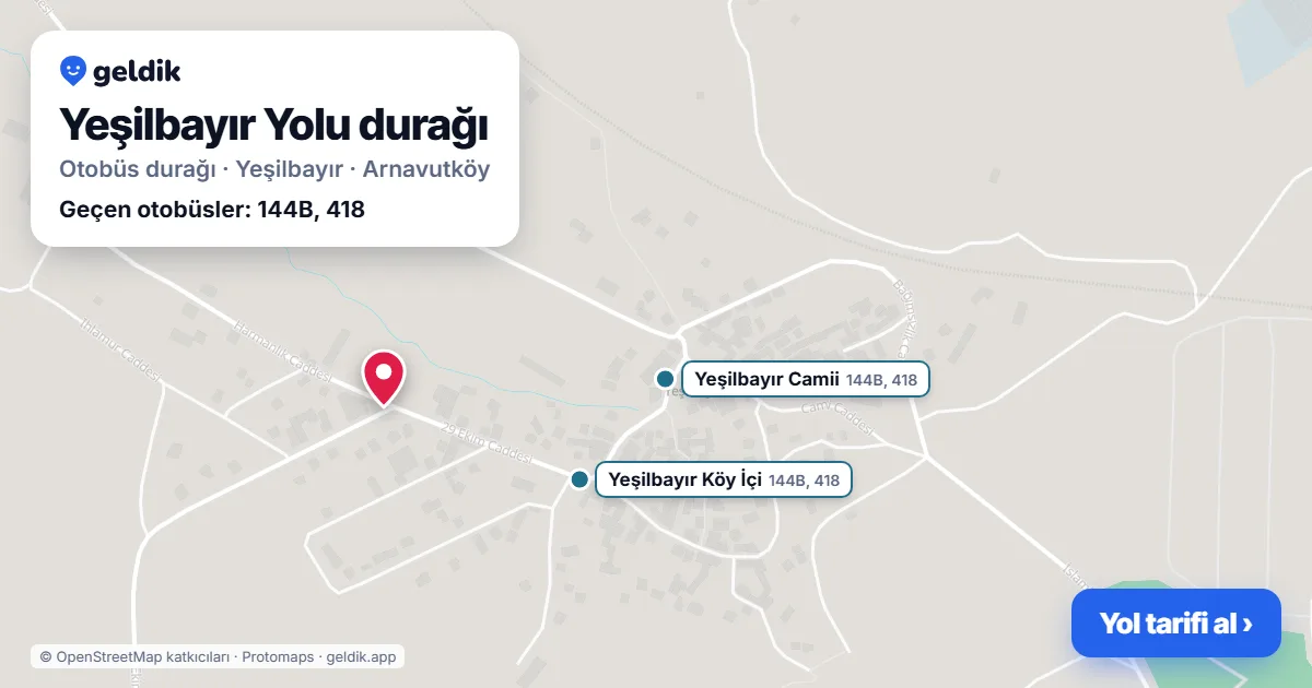 Yeşilbayır Yolu otobüs durağı haritada: konumu ve yakındaki duraklar