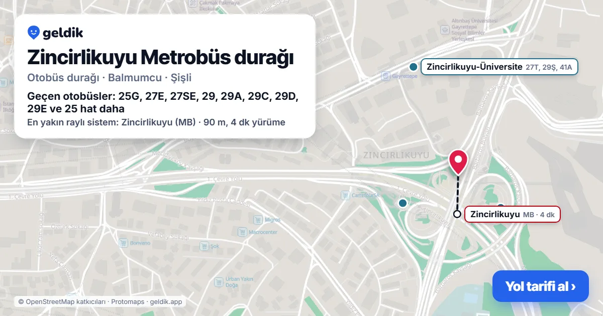Zincirlikuyu Metrobüs otobüs durağı haritada: konumu ve yakındaki duraklar