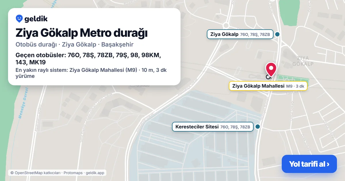 Ziya Gökalp Metro otobüs durağı haritada: konumu ve yakındaki duraklar