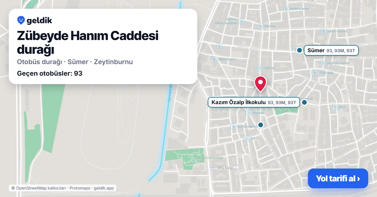 Zübeyde Hanım Caddesi otobüs durağı haritada: konumu ve yakındaki duraklar