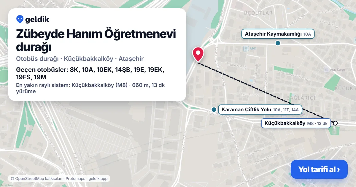 Zübeyde Hanım Öğretmenevi otobüs durağı haritada: konumu ve yakındaki duraklar