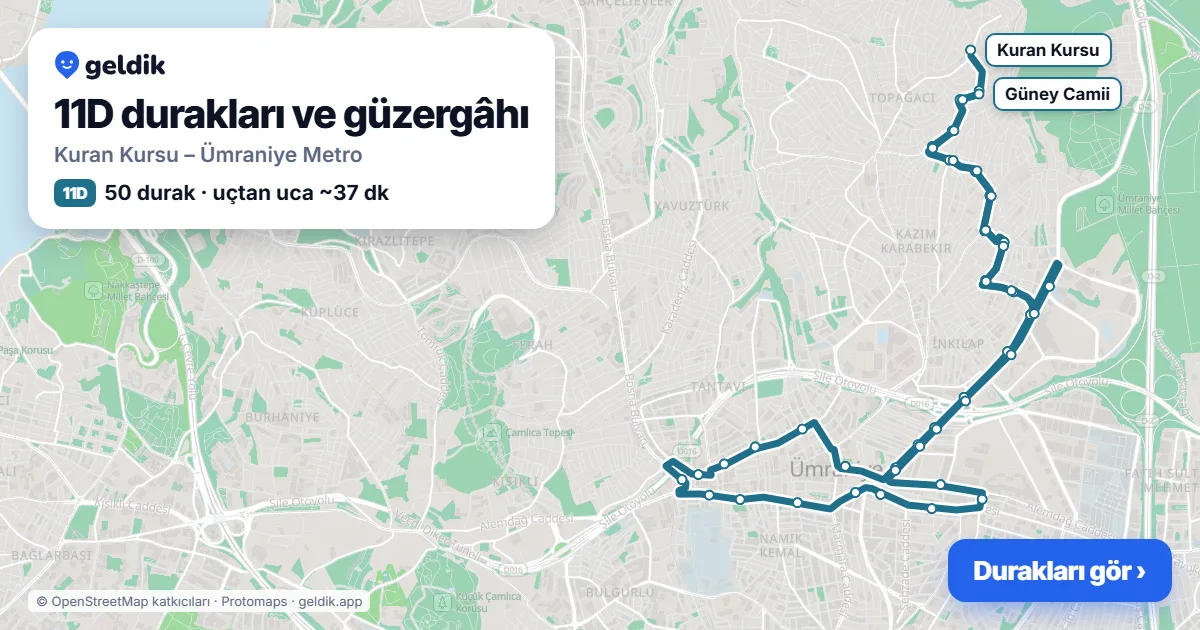 11D otobüs güzergâhı haritası: Kuran Kursu – Ümraniye Metro, 50 durak