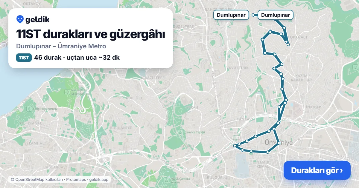 11ST otobüs güzergâhı haritası: Dumlupınar – Ümraniye Metro, 46 durak