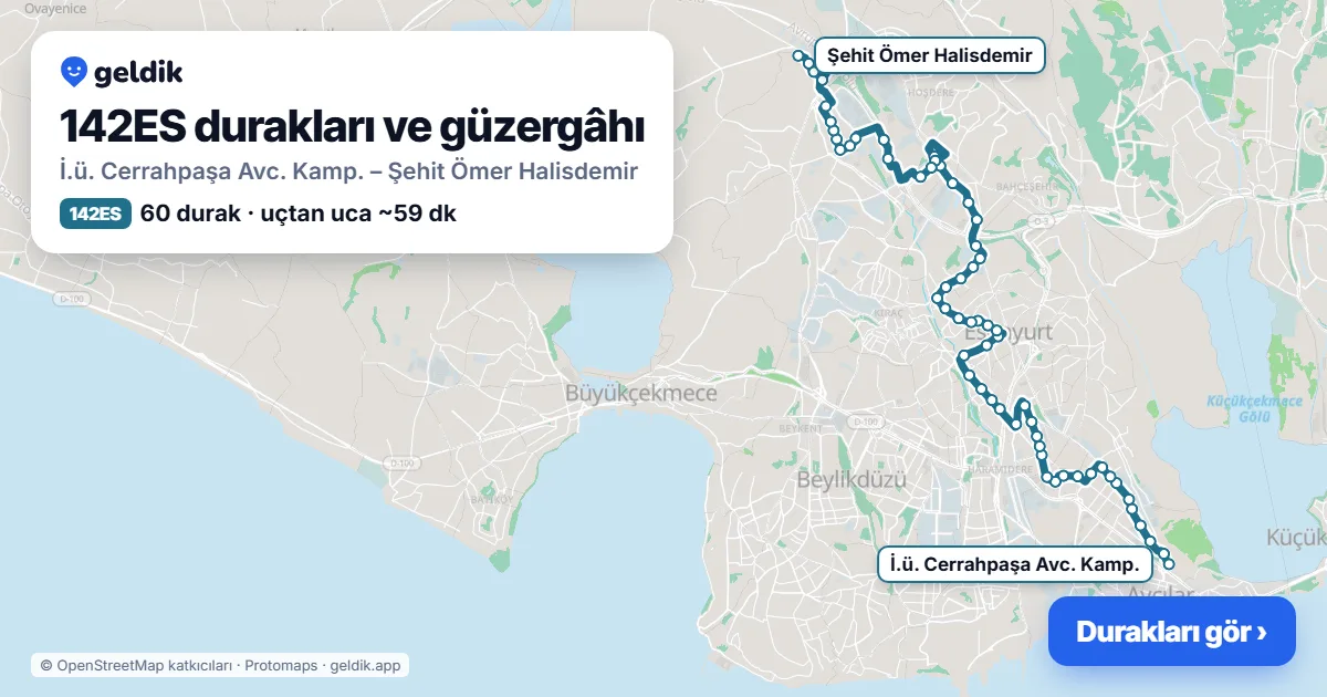 142ES otobüs güzergâhı haritası: İ.ü. Cerrahpaşa Avc. Kamp. – Şehit Ömer Halisdemir, 60 durak