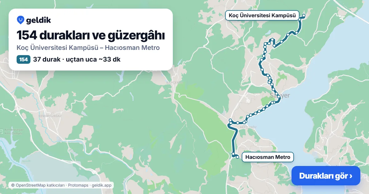 154 otobüs güzergâhı haritası: Koç Üniversitesi Kampüsü – Hacıosman Metro, 37 durak