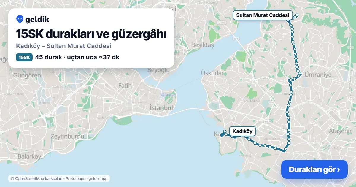 15SK otobüs güzergâhı haritası: Kadıköy – Sultan Murat Caddesi, 45 durak
