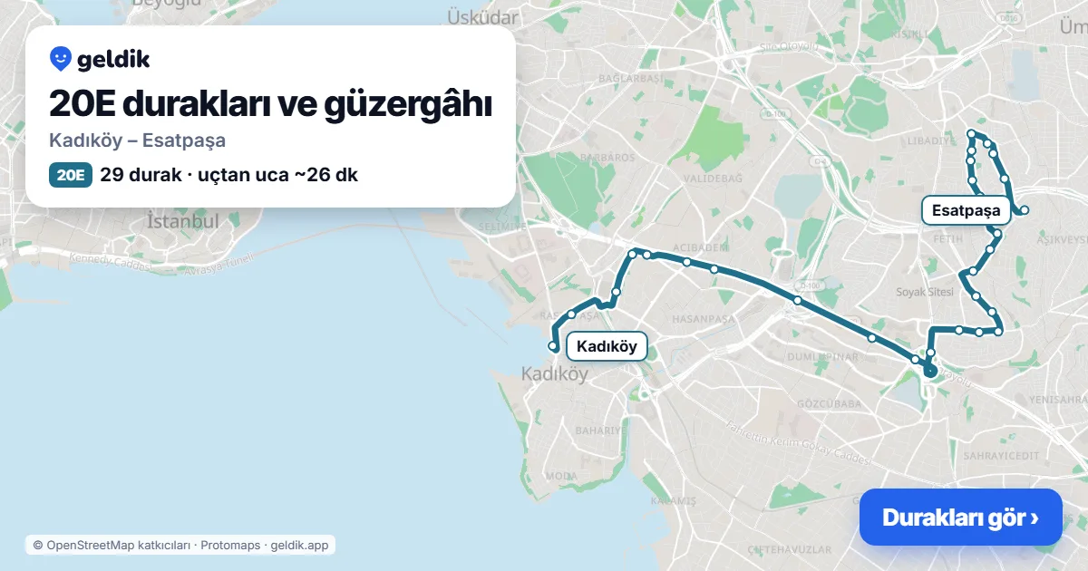 20E otobüs güzergâhı haritası: Kadıköy – Esatpaşa, 29 durak