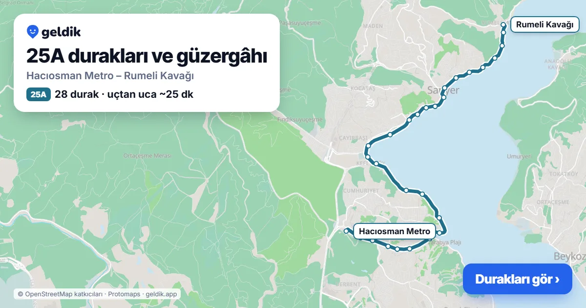 25A otobüs güzergâhı haritası: Hacıosman Metro – Rumeli Kavağı, 28 durak
