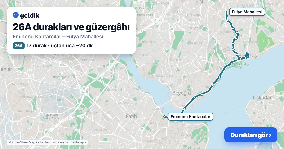 26A otobüs güzergâhı haritası: Eminönü Kantarcılar – Fulya Mahallesi, 17 durak