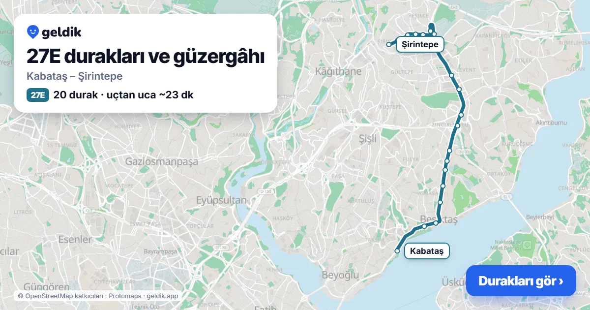 27E otobüs güzergâhı haritası: Kabataş – Şirintepe, 20 durak