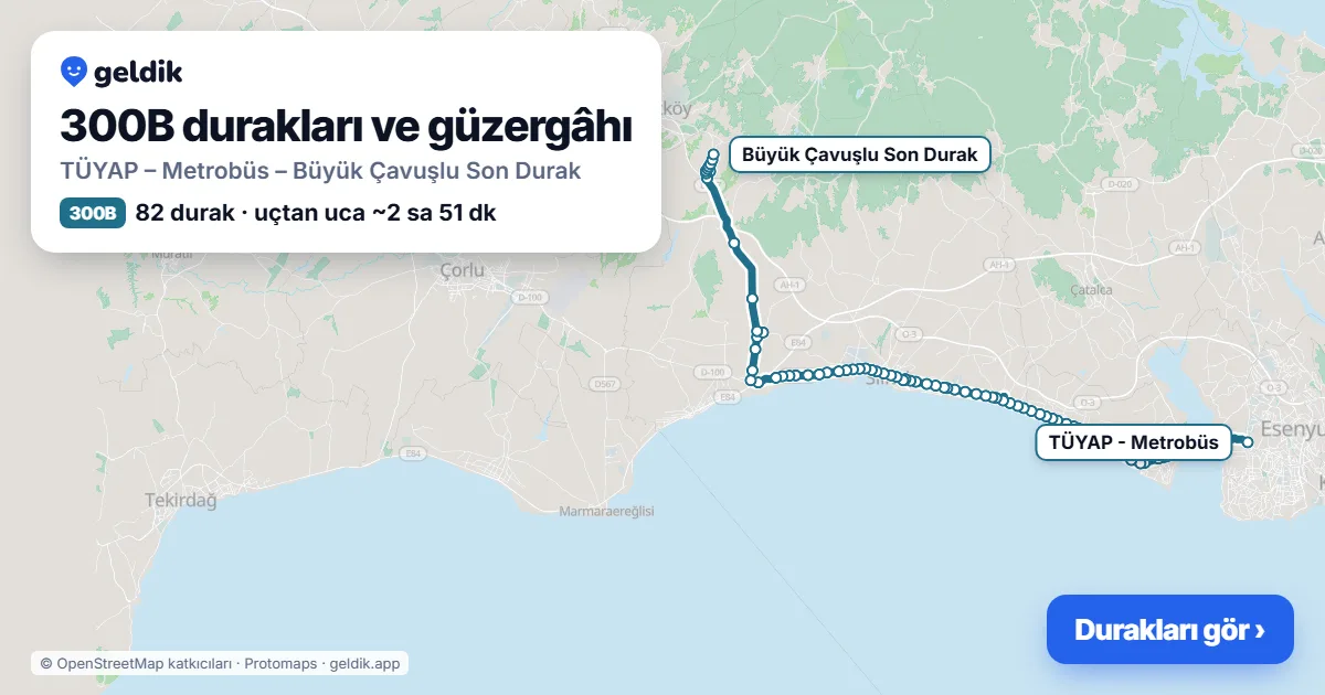 300B bus route map: TÜYAP – Metrobüs – Büyük Çavuşlu Son Durak, 82 stops