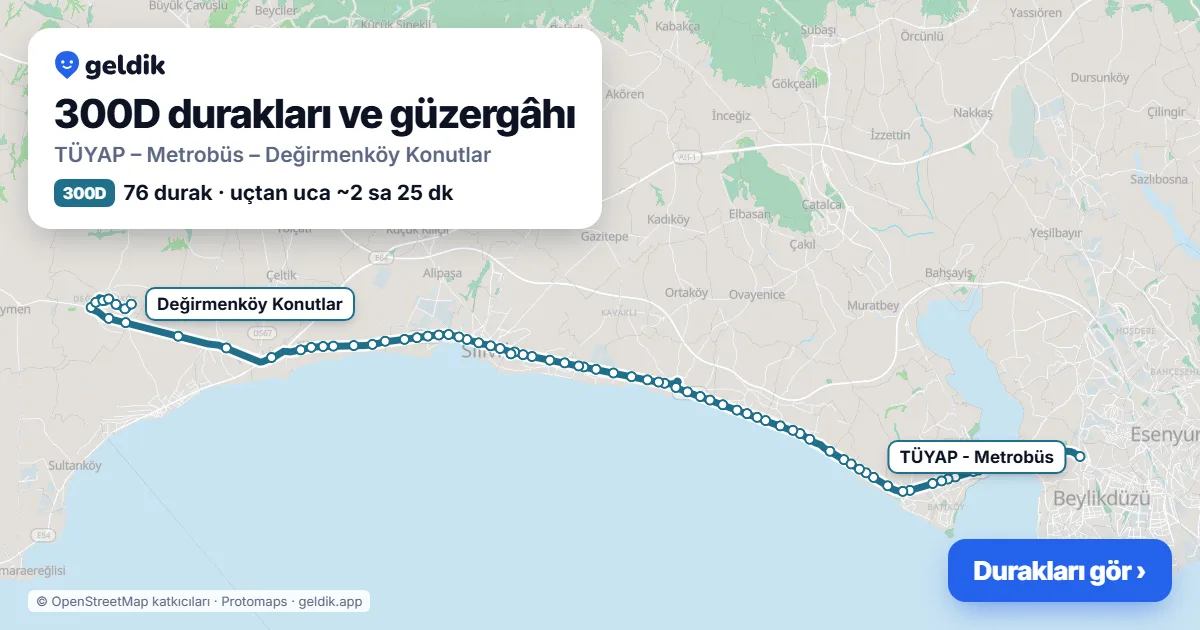 300D otobüs güzergâhı haritası: TÜYAP – Metrobüs – Değirmenköy Konutlar, 76 durak