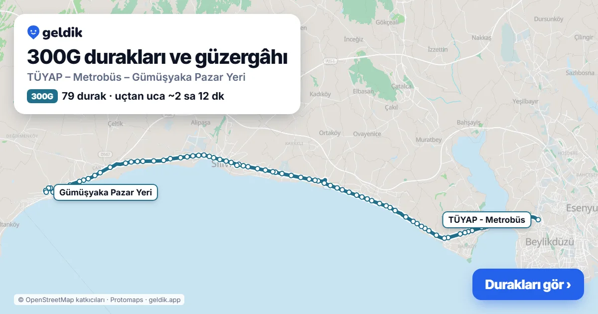 300G otobüs güzergâhı haritası: TÜYAP – Metrobüs – Gümüşyaka Pazar Yeri, 79 durak