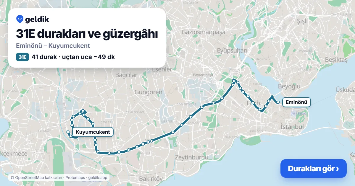 31E otobüs güzergâhı haritası: Eminönü – Kuyumcukent, 41 durak