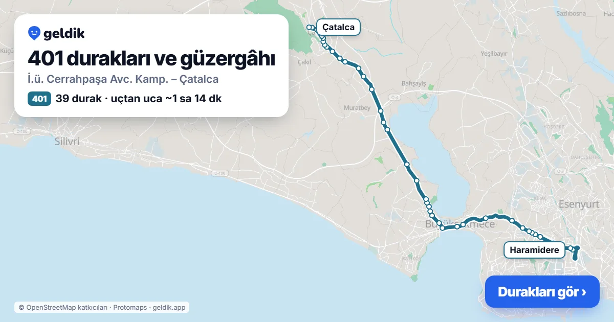 401 otobüs güzergâhı haritası: İ.ü. Cerrahpaşa Avc. Kamp. – Çatalca, 39 durak