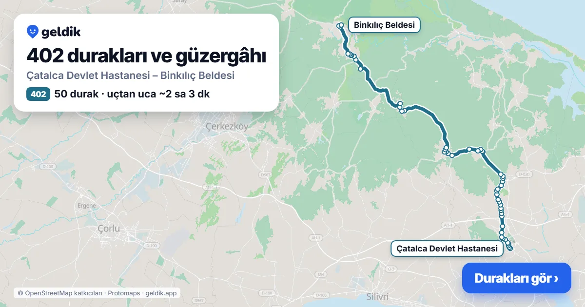 402 otobüs güzergâhı haritası: Çatalca Devlet Hastanesi – Binkılıç Beldesi, 50 durak