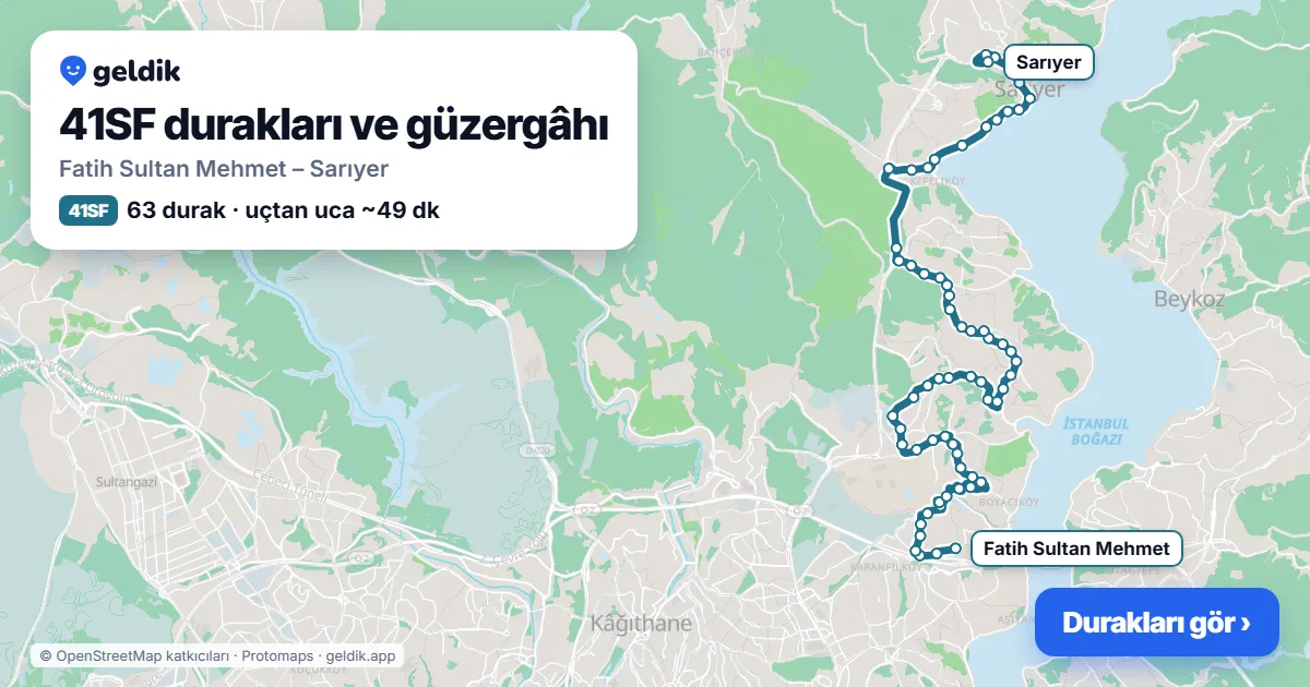41SF otobüs güzergâhı haritası: Fatih Sultan Mehmet – Sarıyer, 63 durak