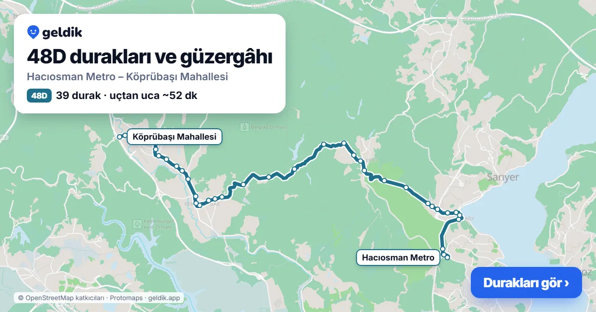 48D otobüs güzergâhı haritası: Hacıosman Metro – Köprübaşı Mahallesi, 39 durak