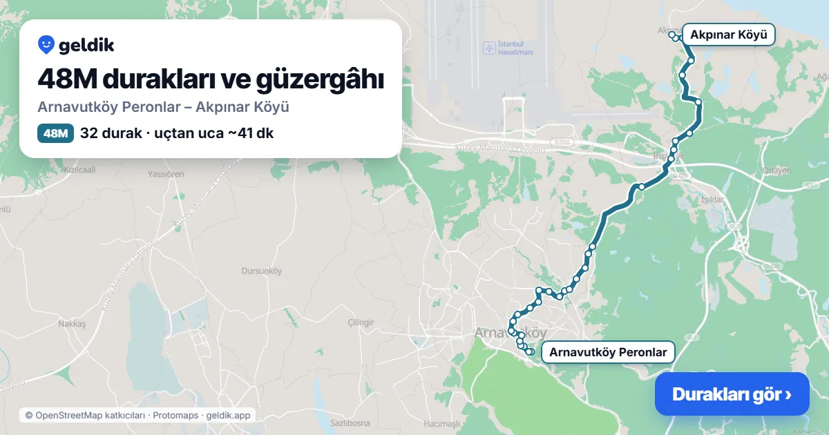 48M otobüs güzergâhı haritası: Arnavutköy Peronlar – Akpınar Köyü, 32 durak