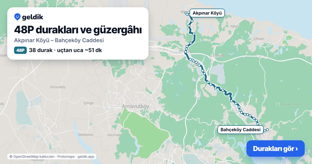 48P otobüs güzergâhı haritası: Akpınar Köyü – Bahçeköy Caddesi, 38 durak