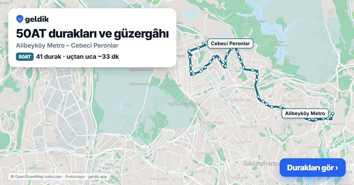 50AT otobüs güzergâhı haritası: Alibeyköy Metro – Cebeci Peronlar, 41 durak