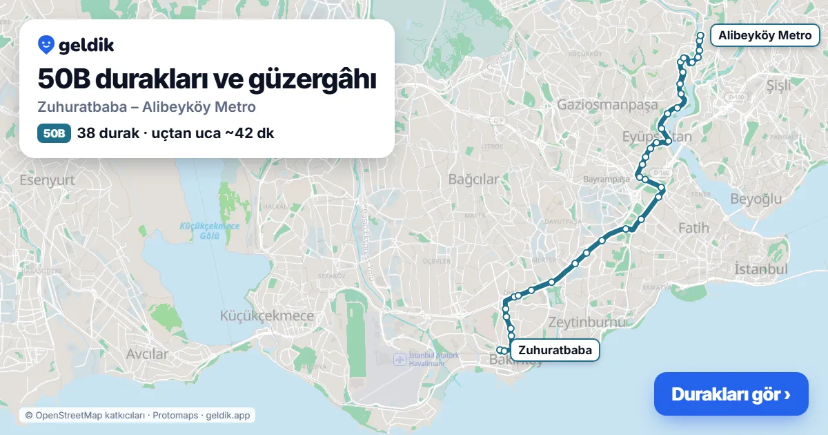 50B otobüs güzergâhı haritası: Zuhuratbaba – Alibeyköy Metro, 38 durak