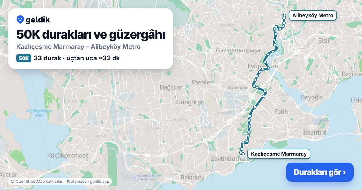 50K otobüs güzergâhı haritası: Kazlıçeşme Marmaray – Alibeyköy Metro, 33 durak