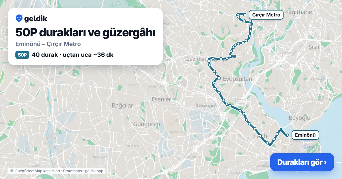 50P otobüs güzergâhı haritası: Eminönü – Çırçır Metro, 40 durak