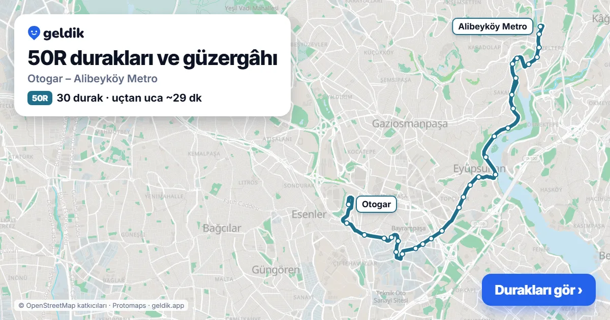 50R otobüs güzergâhı haritası: Otogar – Alibeyköy Metro, 30 durak