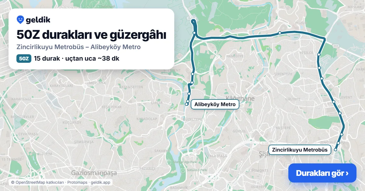 50Z otobüs güzergâhı haritası: Zincirlikuyu Metrobüs – Alibeyköy Metro, 15 durak