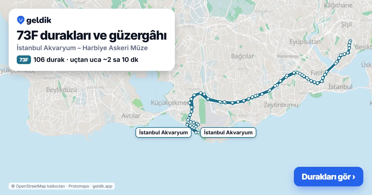 73F otobüs güzergâhı haritası: İstanbul Akvaryum – Harbiye Askeri Müze, 106 durak