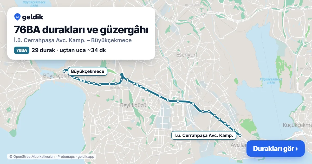 76BA otobüs güzergâhı haritası: İ.ü. Cerrahpaşa Avc. Kamp. – Büyükçekmece, 29 durak