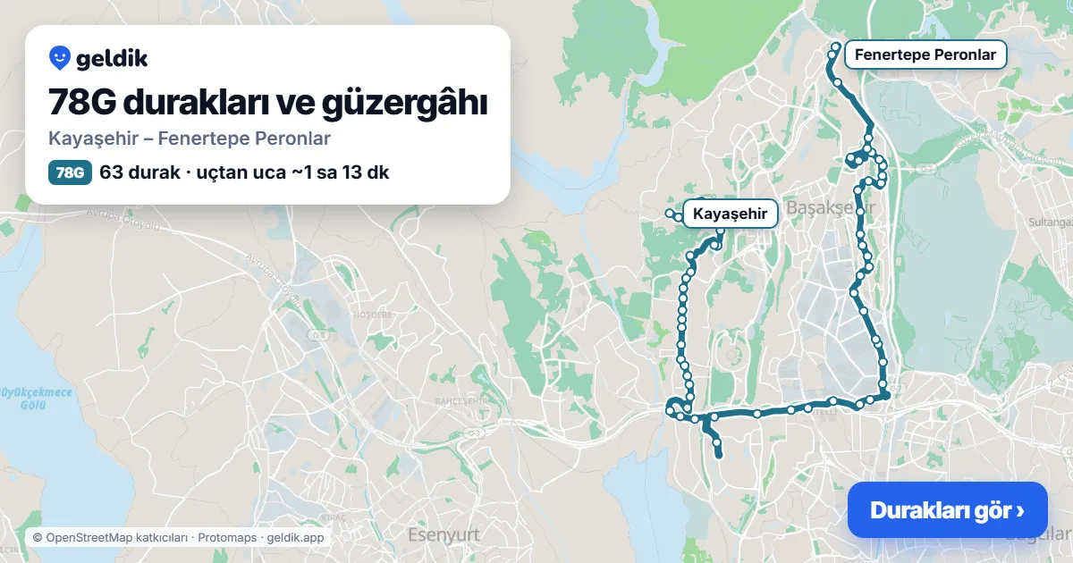 78G otobüs güzergâhı haritası: Kayaşehir – Fenertepe Peronlar, 63 durak