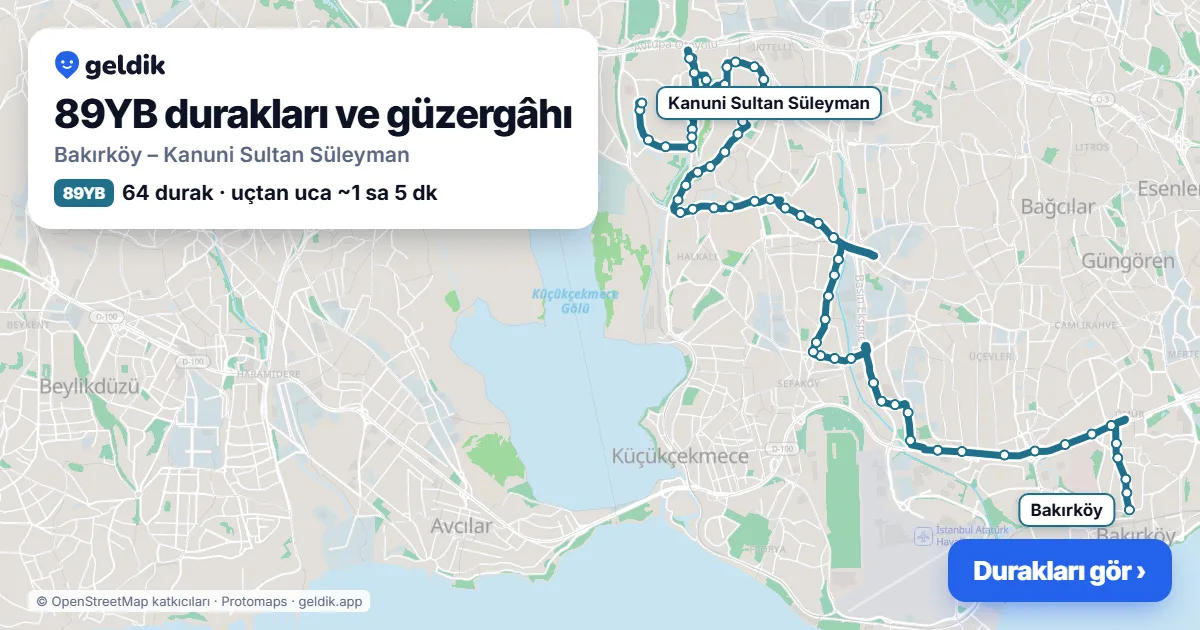 89YB otobüs güzergâhı haritası: Bakırköy – Kanuni Sultan Süleyman, 64 durak