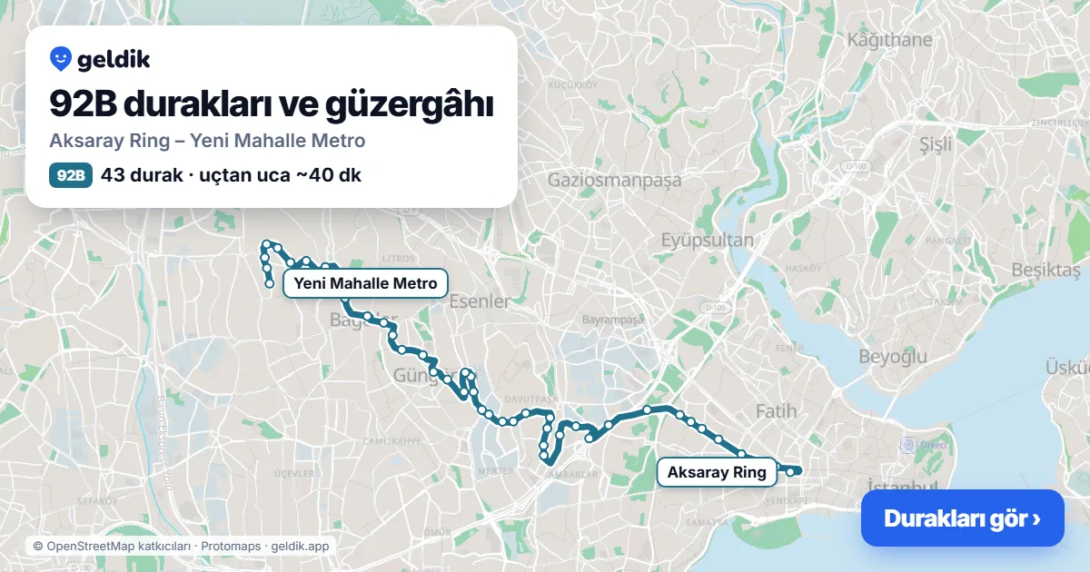 92B otobüs güzergâhı haritası: Aksaray Ring – Yeni Mahalle Metro, 43 durak
