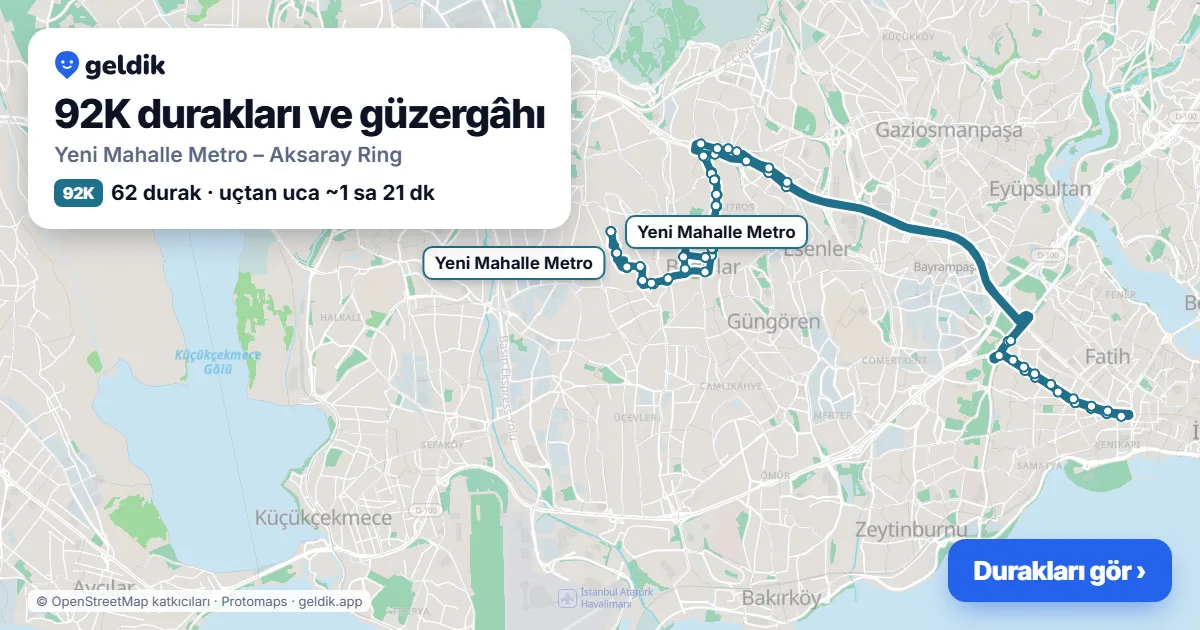 92K otobüs güzergâhı haritası: Yeni Mahalle Metro – Aksaray Ring, 62 durak