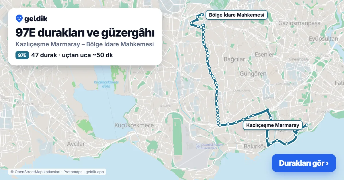 97E otobüs güzergâhı haritası: Kazlıçeşme Marmaray – Bölge İdare Mahkemesi, 47 durak