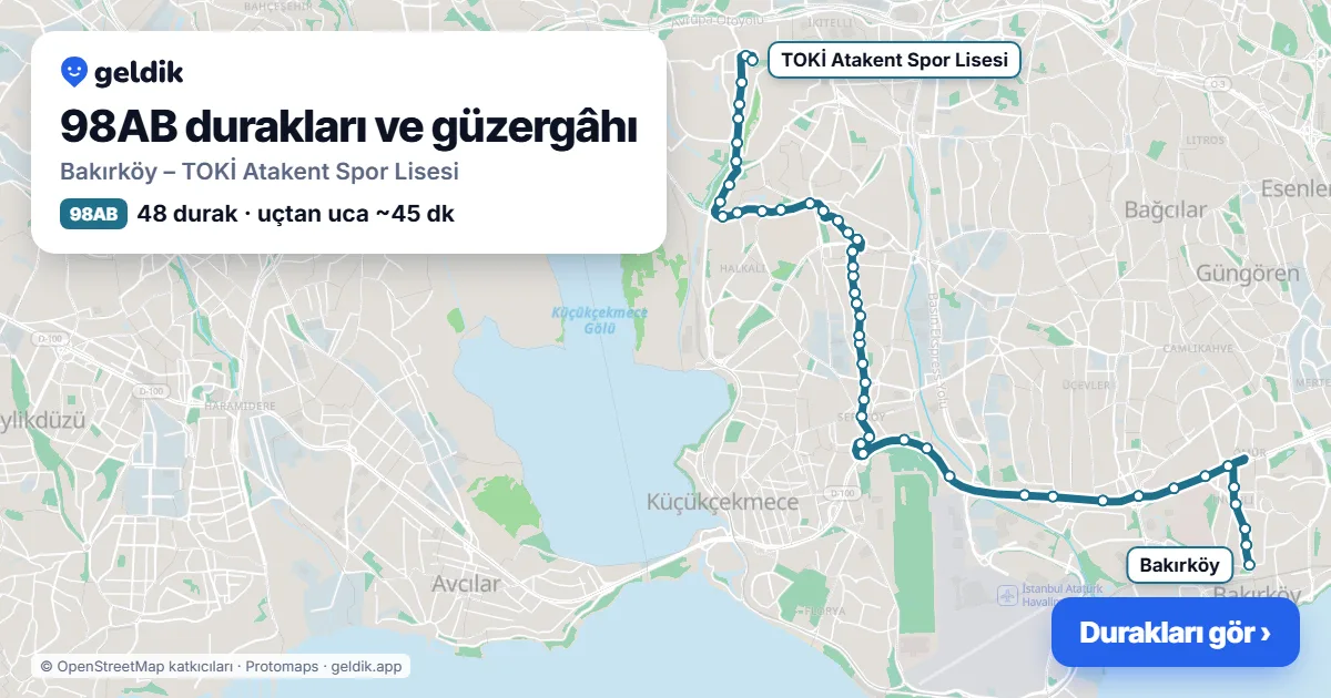 98AB otobüs güzergâhı haritası: Bakırköy – TOKİ Atakent Spor Lisesi, 48 durak
