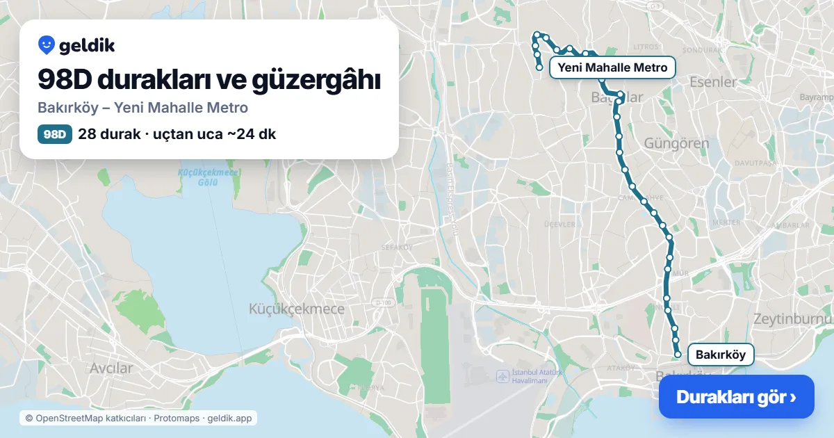 98D otobüs güzergâhı haritası: Bakırköy – Yeni Mahalle Metro, 28 durak