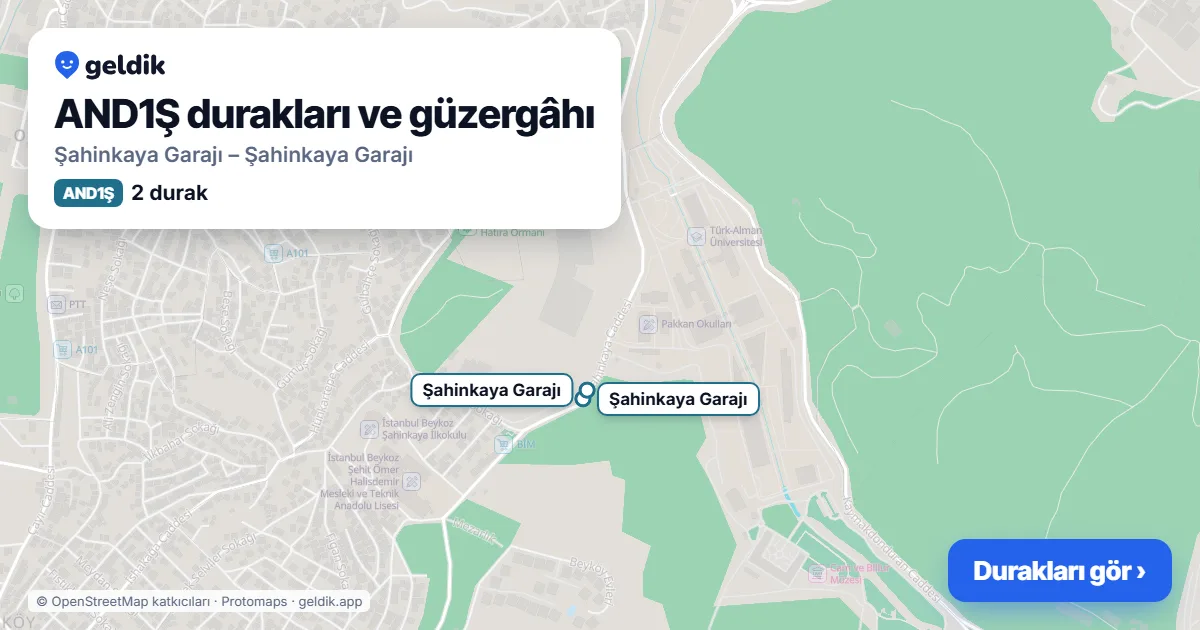 AND1Ş otobüs güzergâhı haritası: Şahinkaya Garajı – Şahinkaya Garajı, 2 durak
