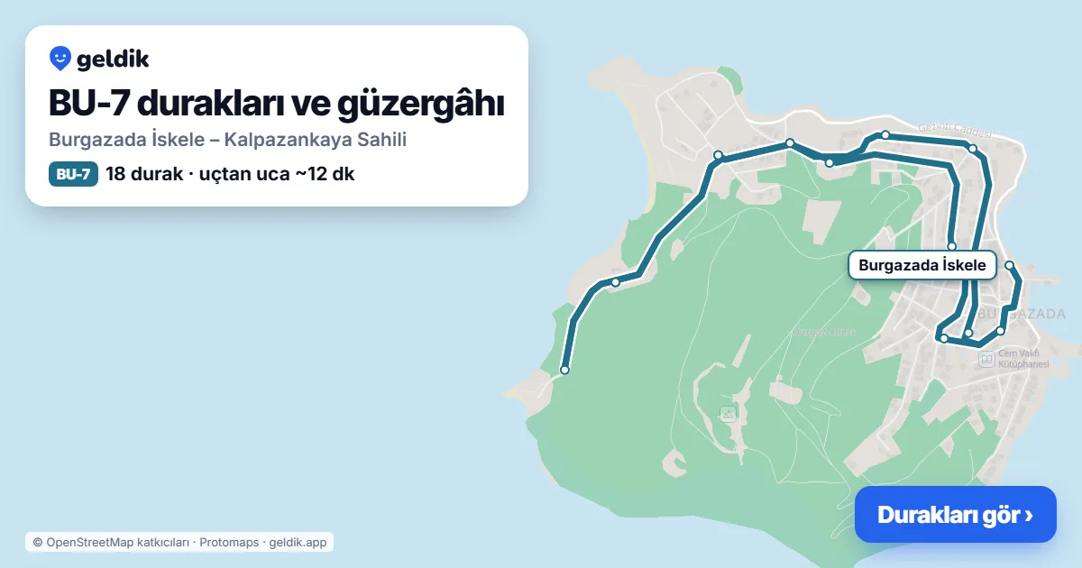 BU-7 otobüs güzergâhı haritası: Burgazada İskele – Kalpazankaya Sahili, 18 durak