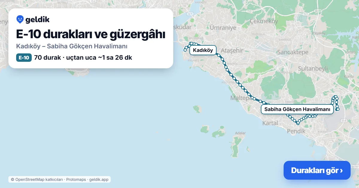 E-10 otobüs güzergâhı haritası: Kadıköy – Sabiha Gökçen Havalimanı, 70 durak