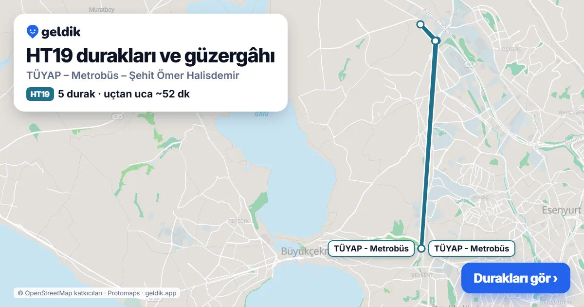 HT19 otobüs güzergâhı haritası: TÜYAP – Metrobüs – Şehit Ömer Halisdemir, 5 durak