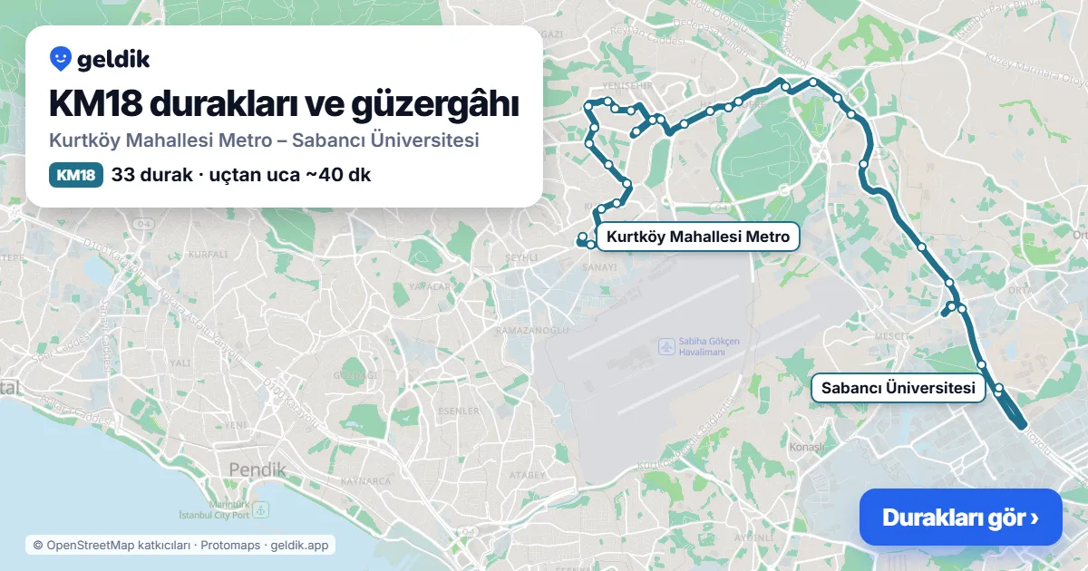 KM18 otobüs güzergâhı haritası: Kurtköy Mahallesi Metro – Sabancı Üniversitesi, 33 durak