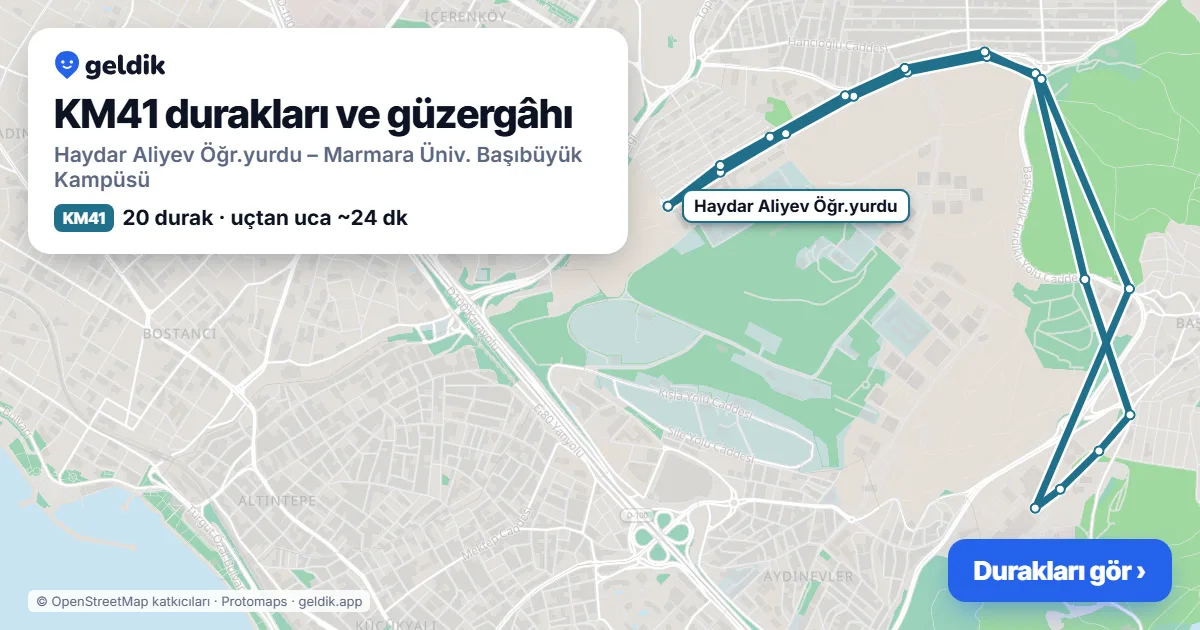 KM41 otobüs güzergâhı haritası: Haydar Aliyev Öğr.yurdu – Marmara Üniv. Başıbüyük Kampüsü, 20 durak
