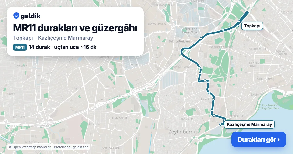 MR11 bus route map: Topkapı – Kazlıçeşme Marmaray, 14 stops